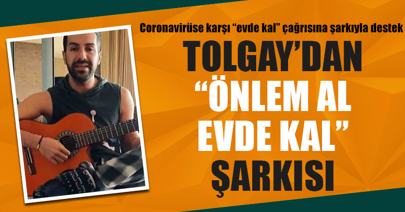 D20Haber Denizli Haberleri Tolgay’dan coronavirüsle ilgili “evde