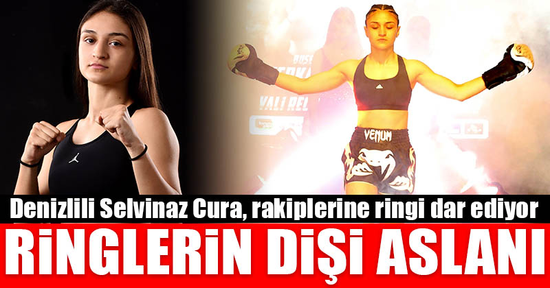 D Haber Denizli Haberleri Denizlili Kick Boks U Selvinaz Cura