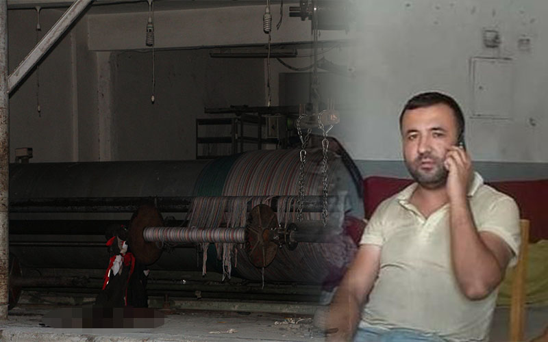 Dokuma makinesine kolunu kaptıran iş yeri sahibi öldü