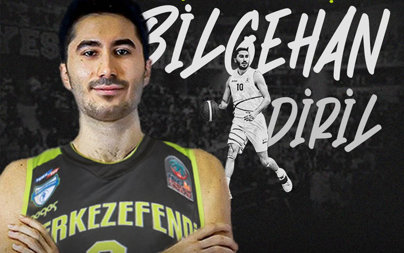 Merkezefendi Belediyesi Basket, Bilgehan Diril’i transfer etti
