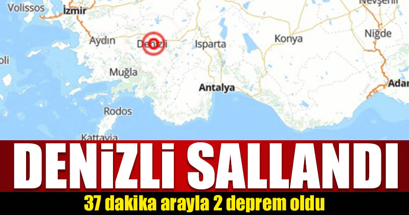 D20Haber - Denizli Haberleri – 37 dakika arayla 2 deprem