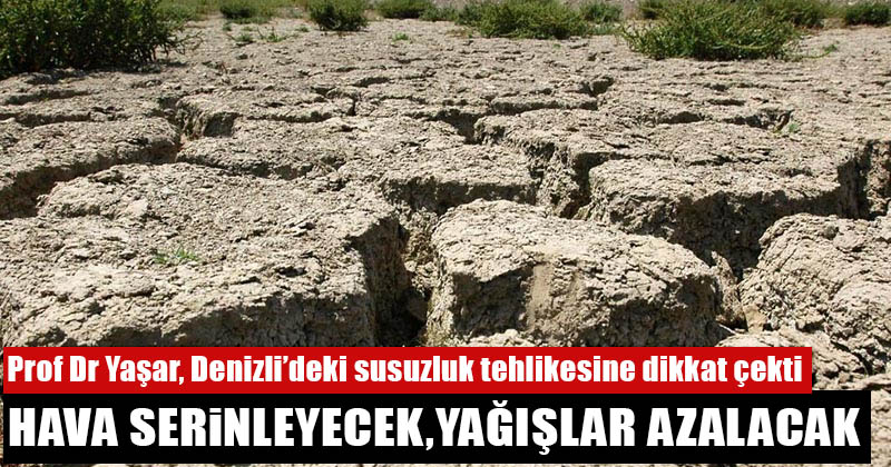 D20Haber - Denizli Haberleri – Prof Dr Yaşar’dan ‘susuzluk’ uyarısı ...