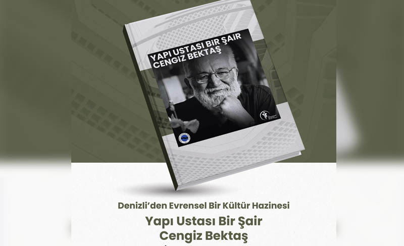 Yapı ustası bir şair Cengiz Bektaş 