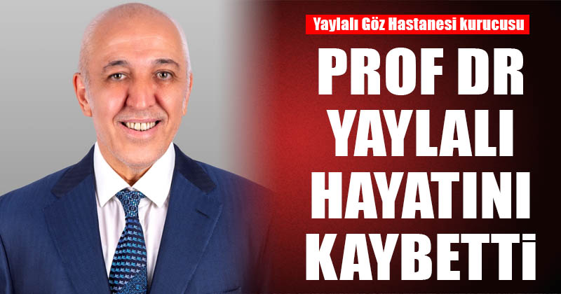 D20Haber - Denizli Haberleri – Prof Dr Volkan Yaylalı vefat etti