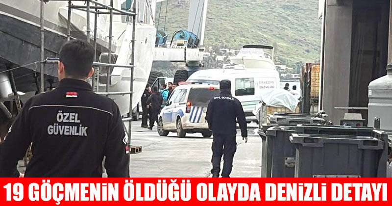 D20Haber - Denizli Haberleri – 19 göçmenin öldüğü göçmen olayında ...