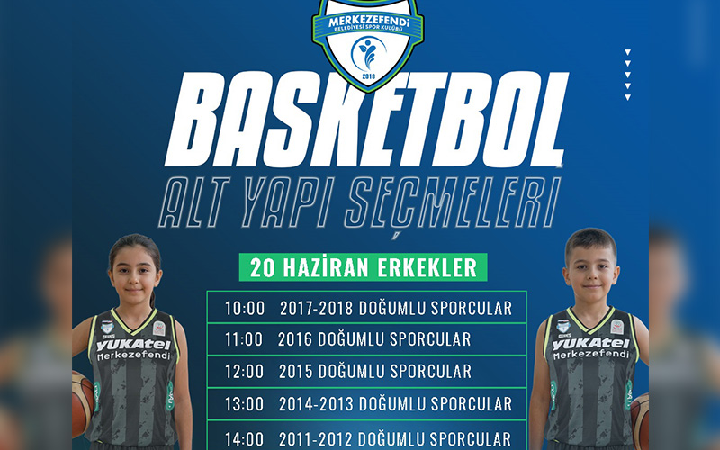 Merkezefendi Belediyesi Basket altyapı seçmeleri 20-21 Haziran’da