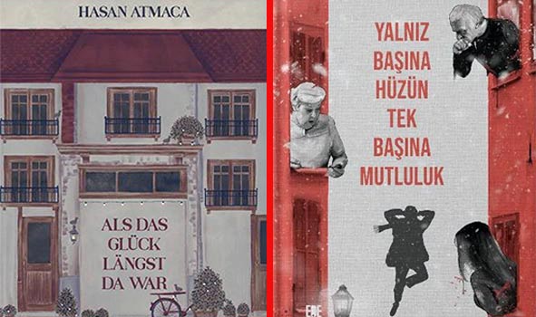 Denizlili yazar Hasan Atmaca'nın kitabı Yalnız Başına Hüzün Tek Başına Mutluluk, Almanca'ya çevrildi